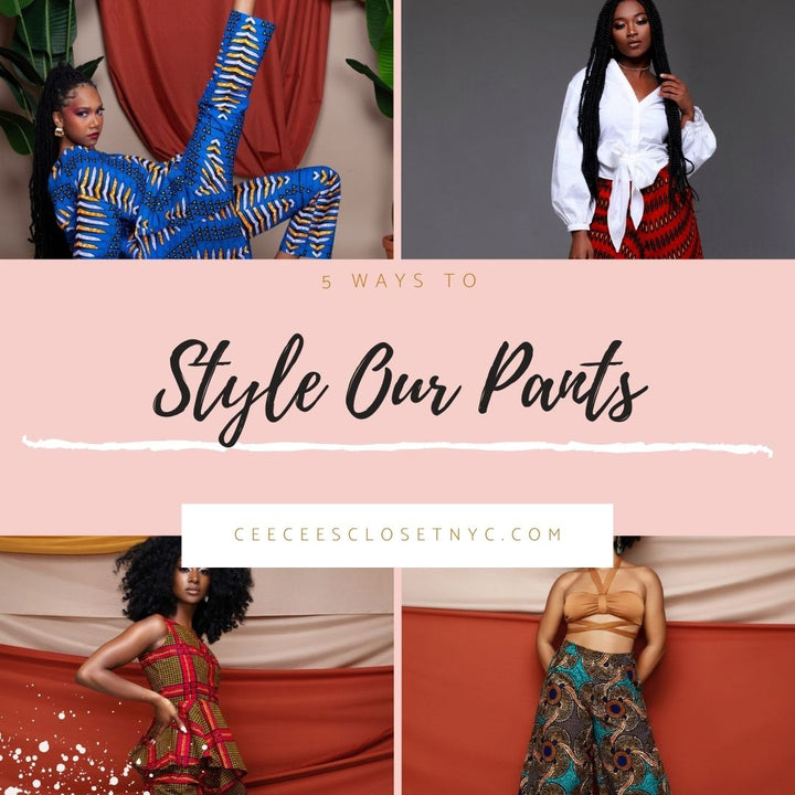 5 Ways to Style Our Pants